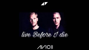 Mike Posner - Live Before I Die [Avicii Remix]