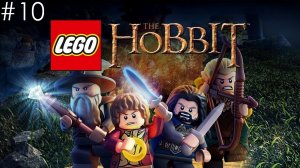 Давайте поиграем в "LEGO The Hobbit" #10 | Лихолесье