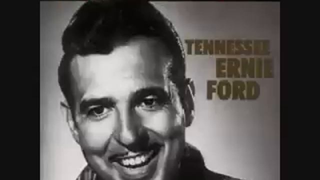 Sixteen Tons- Tennessee Ernie Ford смотреть онлайн