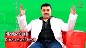 Nicolae Guta - Dintr-o mie de femei