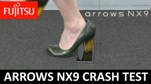 Fujitsu ARROWS Nx9 F 52A Crash Test