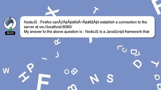 NodeJS : Firefox canÃƒÂ¢Ã¢â€šÂ¬Ã¢â€žÂ¢t establish a connection to the server at ws://localhost:8080 смотреть онлайн