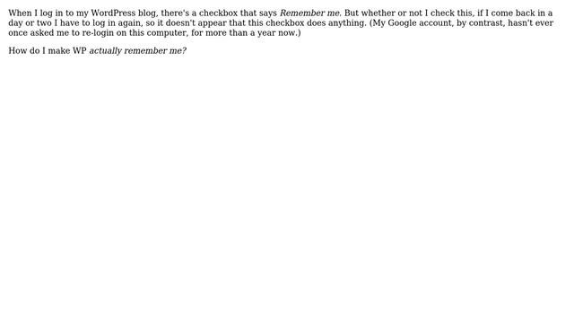 Wordpress: How to make WordPress keep me signed in? смотреть онлайн