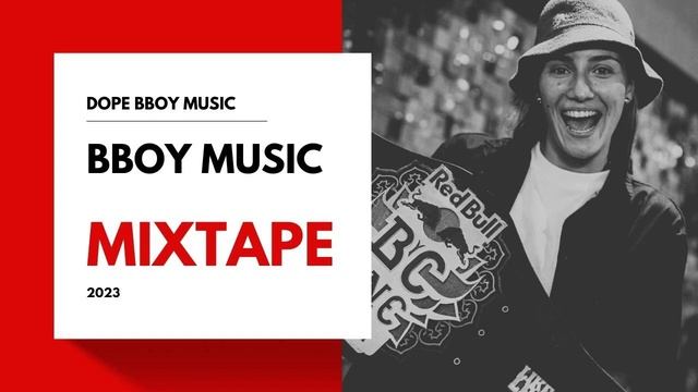 Bboy Music 2023 / DJ Vepa Mixtape / Bboy Mixtape 2023 смотреть онлайн