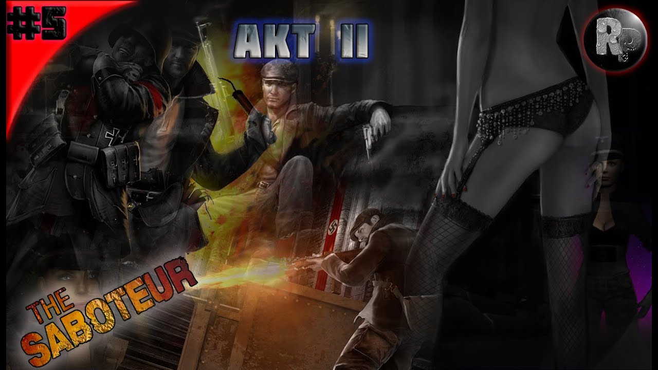 The Saboteur #5_ АКТ II?Прохождение на русском? #RitorPlay