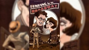 Натыкаясь на Бродвей / Bumping Into Broadway 1919 Гарольд Ллойд