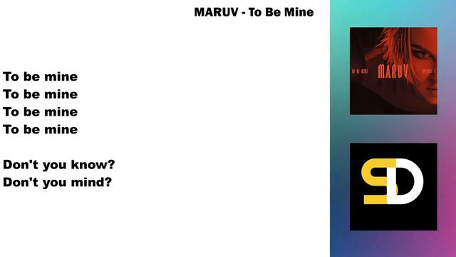 MARUV - To Be Mine (Lyrics) смотреть онлайн