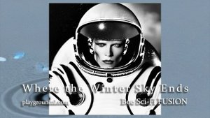Where the Winter Sky Ends Boe Sci Fi FUSION  #bofusion (Там, где заканчивается зимнее небо)