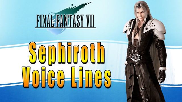 Final Fantasy VII: Remake Intergrade - Sephiroth Voice Lines