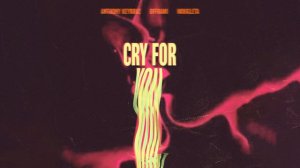 Anthony Keyrouz x offrami x Mougleta - Cry For You (Official Audio)