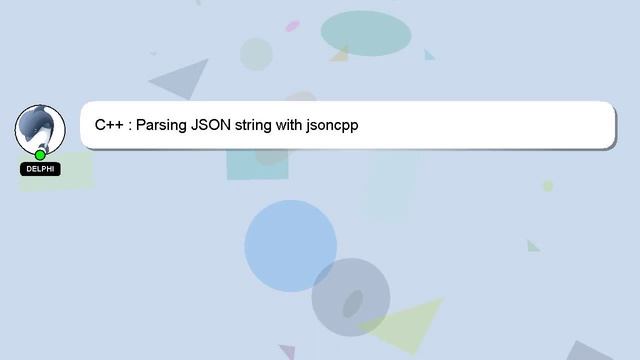 C++ : Parsing JSON string with jsoncpp смотреть онлайн