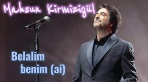 belalım benim ( mahsun kırmızıgül) yapay zeka