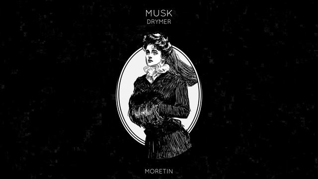 Drymer - Musk смотреть онлайн