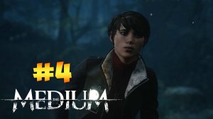 The Medium ► Прохождение #4 ► В Поиске Красного Дома
