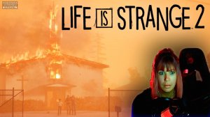 Life is strange 2  #25 | Даниель - дьявол? |