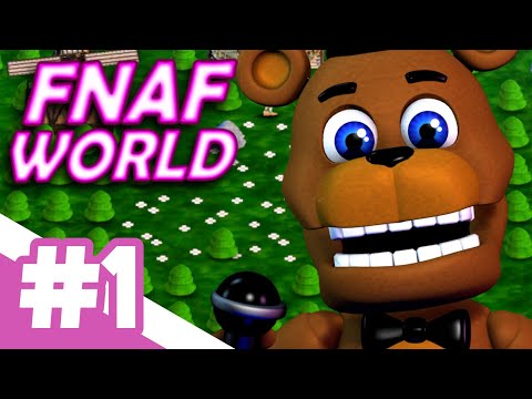 FNAF World / ЗЛЫЕ СТАЛИ ДОБРЫМИ / #1