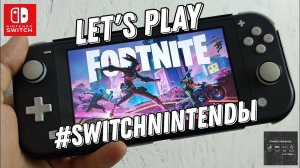 Fortnite - играем в портативе на Nintendo Switch Lite №1