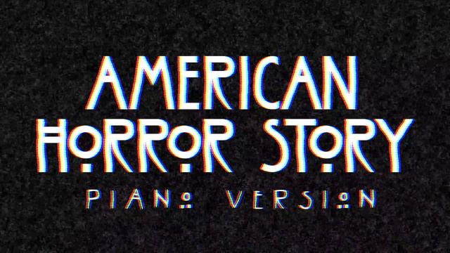 American Horror Story Main Theme | Piano Version смотреть онлайн
