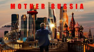 DJ Joker - Mother Russia