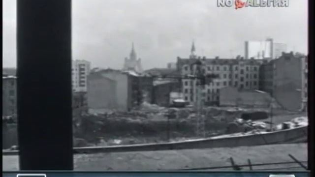 Строительство гостиницы Интурист. 1967 год. смотреть онлайн