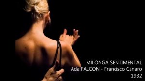 #153 - Ada FALCON - Francisco Canaro - MILONGA SENTIMENTAL 1932 Milonga