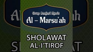 Al-I'tirof (Sholawat Al Banjari)