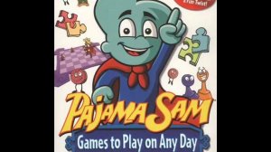 Pajama Sam's Games to Play on Any Day Music: Theme 16