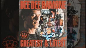 Dee Dee Ramone: Greatest & Latest (2000) I Wanna Be Sedated