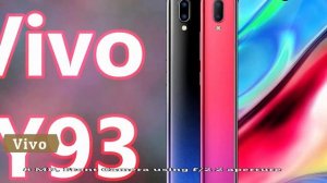 Vivo Y93 Launched With 19:9 Display, 4GB RAM and 4030mAh Battery For $220