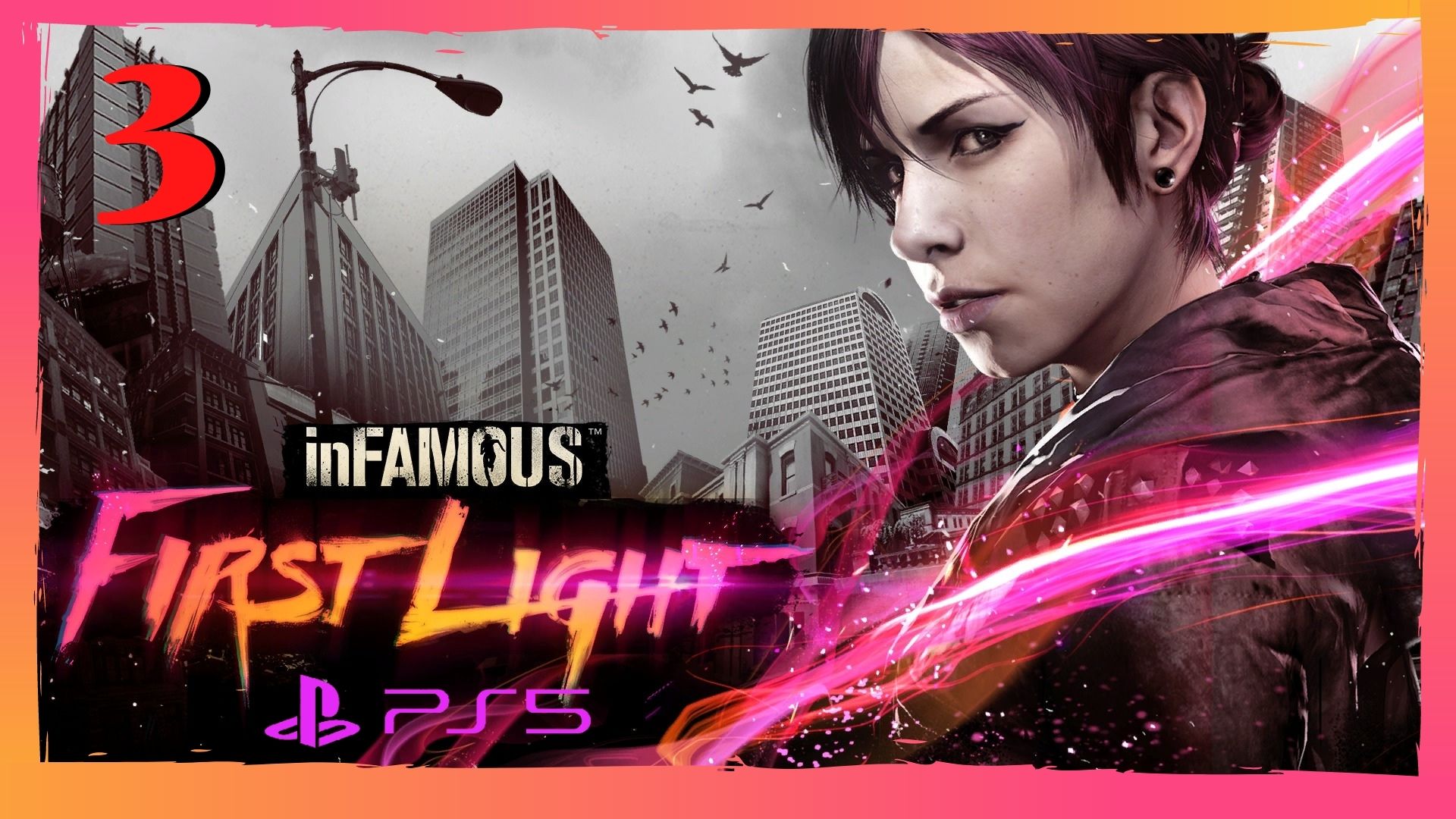 Прохождение inFAMOUS First Light (PS5) - Часть 3