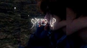 дайте танк (!) - впереди ( speed up )