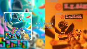 K.K. Samba - K.K. Slider