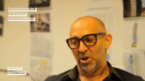 Nik Karalis interview for 'From the Ground Up: 20 Stories of a Life in Architecture'