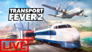 Transport Fever 2: Транспортная Лихорадка