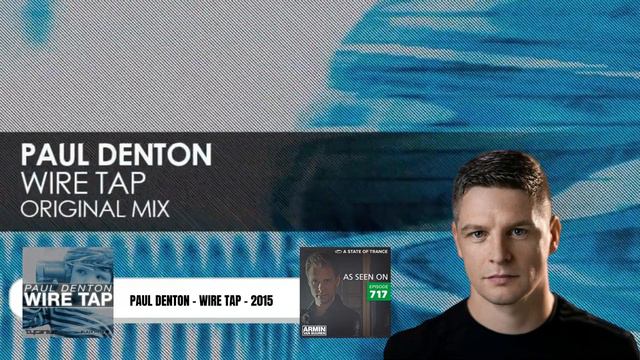 Paul Denton - Wire Tap - Titanium Records 2015 смотреть онлайн