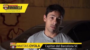 Matias Oyola - Habla sobre la capitanía de Barcelona SC.