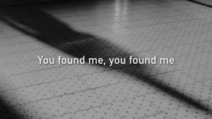 YOU FOUND ME - THE FRAY LYRICS