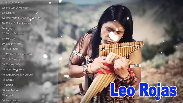 ♫ Лео Рохас Лучшее ♫ The Best Of Leo Rojas ♫