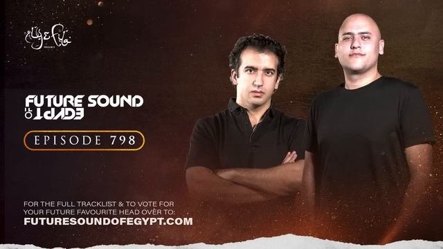 Future Sound Of Egypt 798 With Aly & Fila