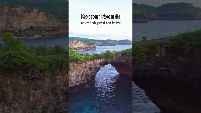 Must see in Nusa Penida: Broken Beach!