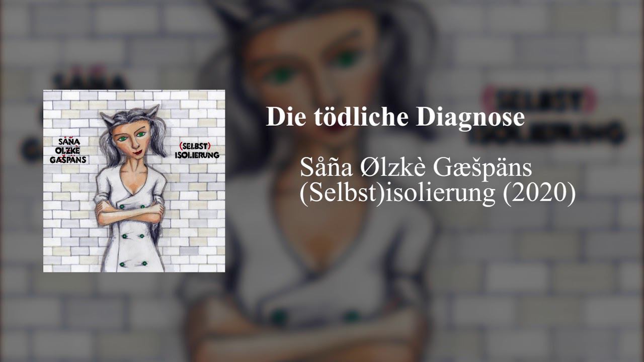 Såña Ølzkè Gæšpäns - Die tödliche Diagnose