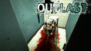 Проверился в бесплатной больнице _ Outlast #1