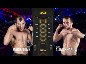 Жозе Мария Тоум vs. Расул Албасханов | Jose Maria Tome vs. Rasul Albaskhanov | ACA 100