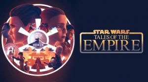 Star Wars: Tales of the Empire