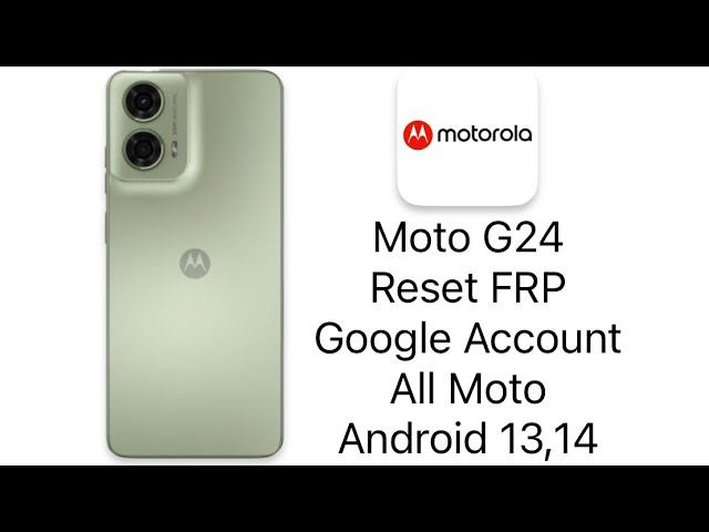 FRP Moto G24 Reset FRP Google Account, All Moto Reset FRP Google, Bypass Google , Сброс Гугл смотреть онлайн