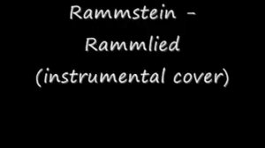 Rammstein - Rammlied (instrumental cover)