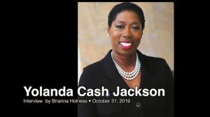 An Oral History With Yolanda Cash Jackson