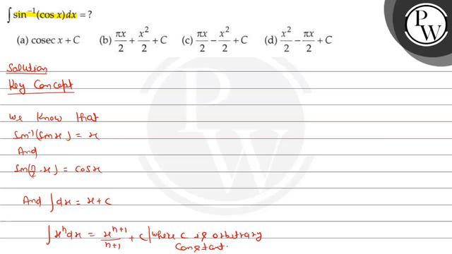 \( \int \sin ^{-1}(\cos x) d x=? \)
(a) \( \operatorname{cosec} x+C... смотреть онлайн