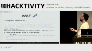 Hacktivity 2017 | Mehmet Ince  - A heaven for Hackers Breaking Log & SIEM Products