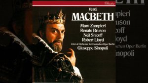 Verdi: Macbeth / Act 4 - Scena e Battaglia: "Via le fronde"